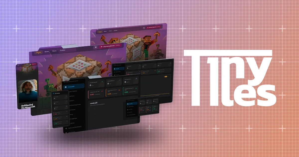 TinyTiles บริการเว็ปช็อปมายคราฟที่สวยงาม ทันสมัย จัดการง่าย รองรับทุกอุปกรณ์และประสิทธิภาพสูง